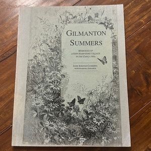 Gilmanton summers Memories of a‎ New Hampshire village in the early 1900s
